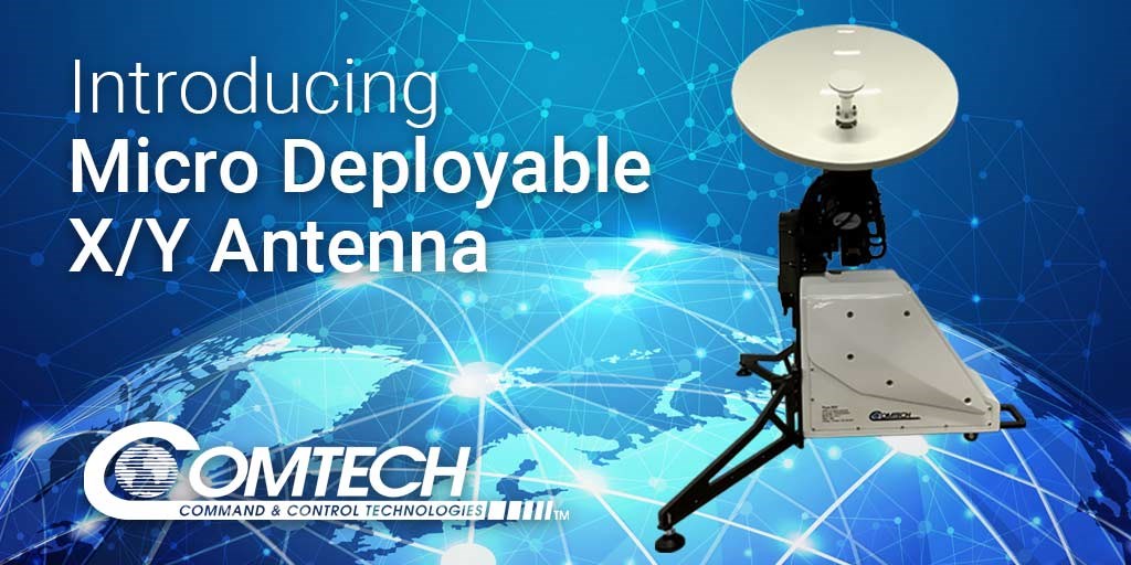 Comtech Introduces New Micro Deployable X/Y Antennas to the