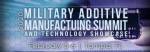 Military Additive Manufacturing Summit & Technology Showcase 2020