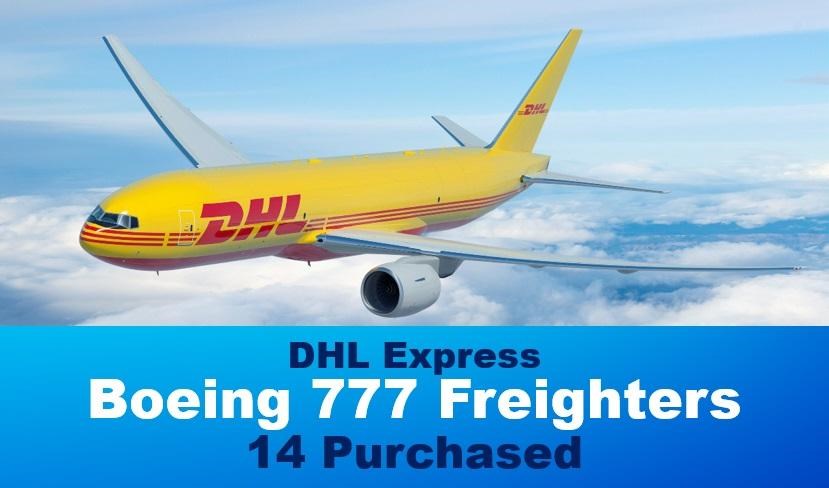 Boeing, DHL Express Announce Purchase of 14 Boeing 777 Freig