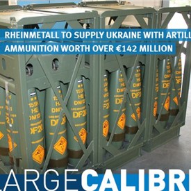 Rheinmetall Wins Major Artillery Ammunition Order for Ukraine Worth Over EUR140M