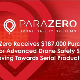 Image - ParaZero Receives $187,000 Purchase Order for Advanced Drone Safety Systems Moving Towards Serial Production