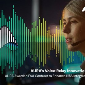 AURA Network Systems Awarded FAA Contract to Enhance UAS Integration in National Airspace
