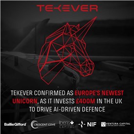 TEKEVER Confirmed As Europe's Newest Unicorn, As It Invests GBP400M in the UK to Drive AI-driven Defence