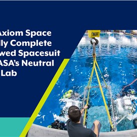 Image - KBR and Axiom Space Successfully Complete Initial Crewed Spacesuit Tests in NASA's Neutral Buoyancy Lab