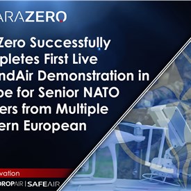 ParaZero Successfully Completes 1st Live DefendAir Demo in Europe for Senior NATO Officers from Multiple Western European Countries