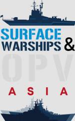 Surface Warships and OPV Asia Conference