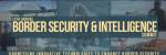 Border Security & Intelligence Summit 2025