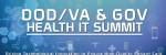 DoD/VA & Government Health IT Summit 2025
