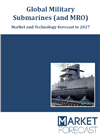 Global Submarines and MRO - Technology and Market Forecast to 2027