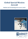Global Special Mission Aircraft - Market and Technology Forecast to 2028