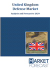 United Kingdom Defense Market - Analysis and Forecast to 2029
