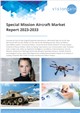 Special Mission Aircraft Market Report 2023-2033