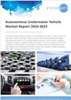 Autonomous Underwater Vehicle Market Report 2023-2033