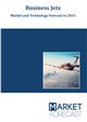Business Jets - Market and Technology Forecast to 2033