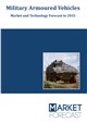 Military Armoured Vehicles - Market and Technology Forecast to 2033